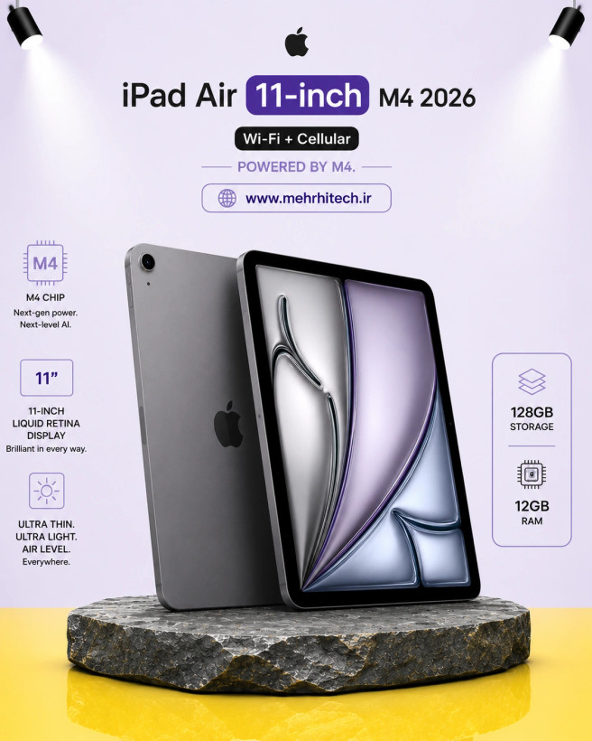 تبلت اپل مدل iPad Air 11-inch M4 2026 Wi-Fi + Cellular ظرفیت 128 گیگابایت رم 12 گیگابایت | نات اکتیو با گارانتی